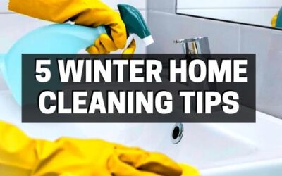 5 Winter Cleaning Tips For A Sparkling & Cosy Home